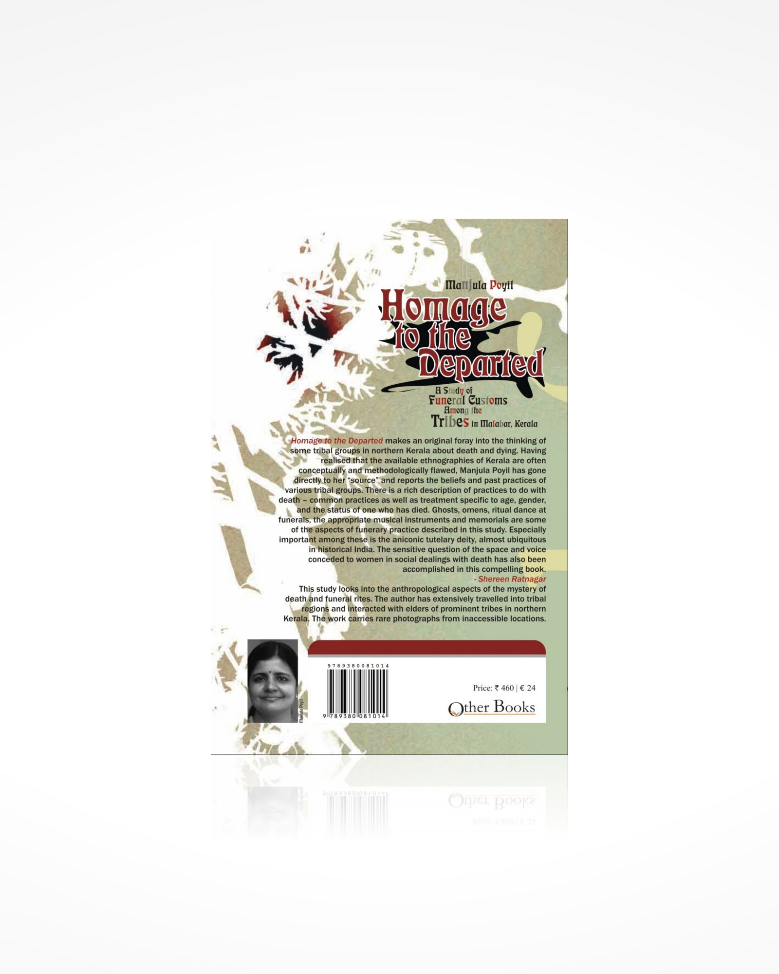 Homage to the Departed: A Study of Funeral Customs Among the Tribes in Malabar, Kerala