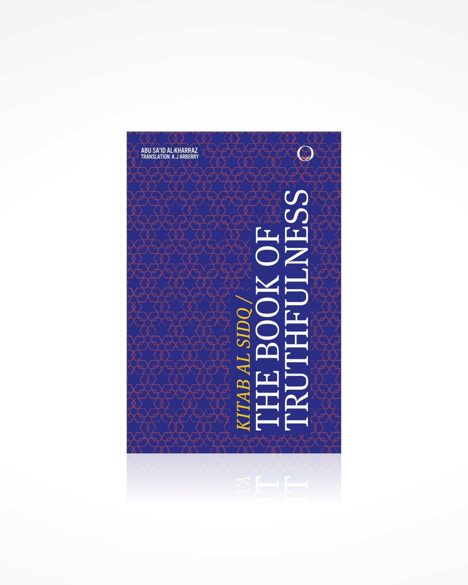 Kitab Al Sidq / The Book of Truthfulness