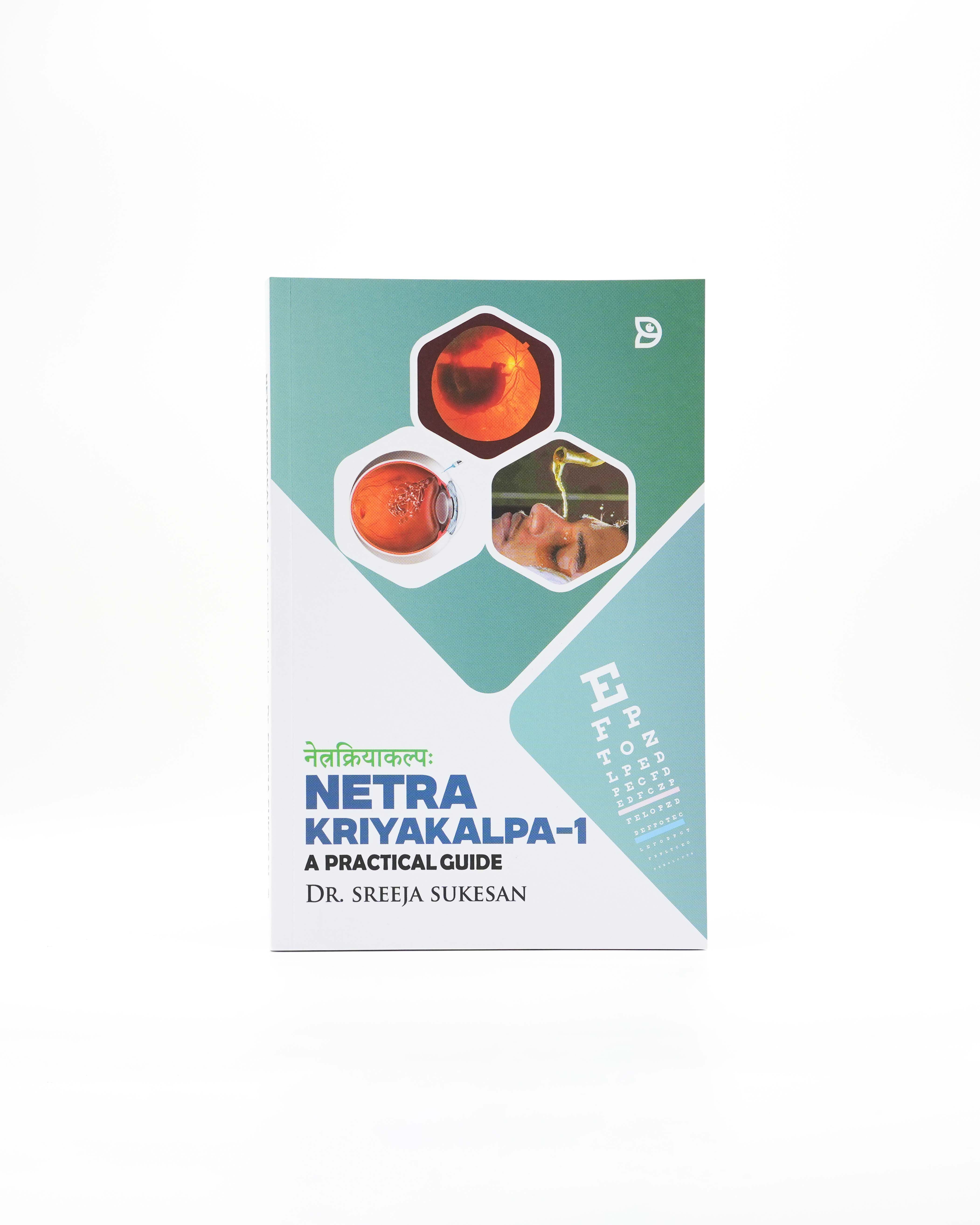 Netra Kriyakalpa-1: A Practical Guide