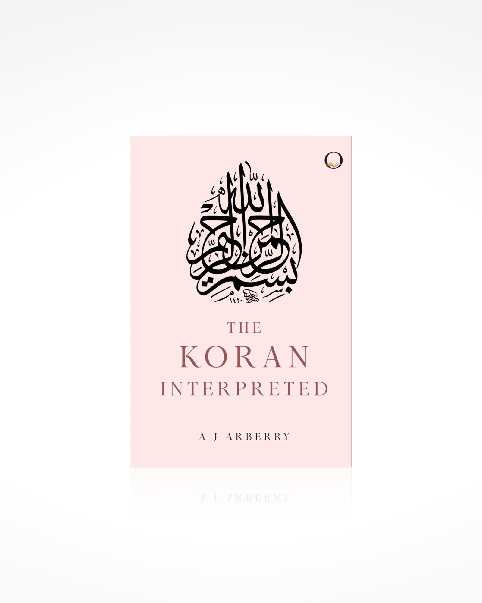 The Koran Interpreted