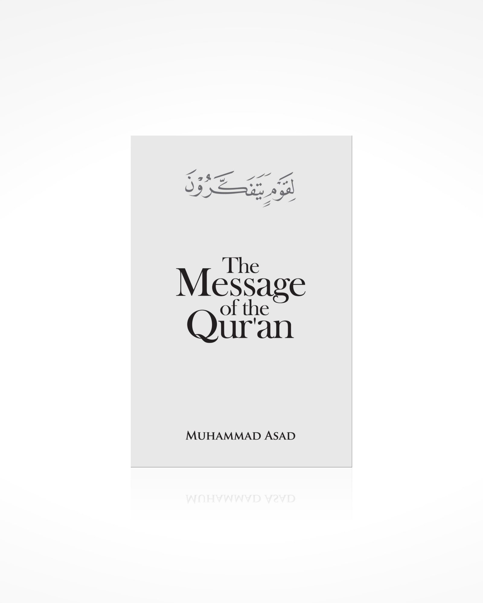 The Message of the Qur'an